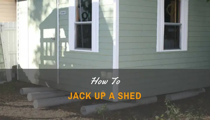 How To Jack Up A Shed