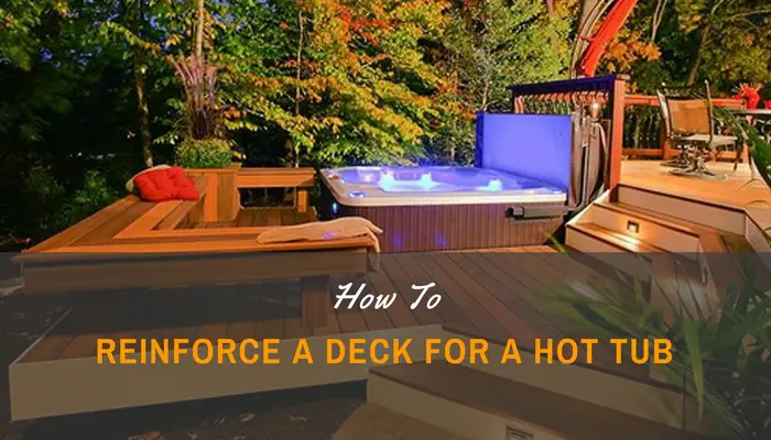 How to Reinforce a Deck for a Hot Tub 1
